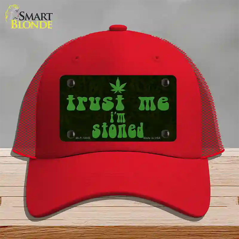 Trust Me Stoned Novelty License Plate Hat Mesh / Red