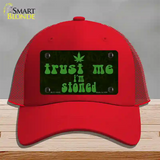 Trust Me Stoned Novelty License Plate Hat Mesh / Red