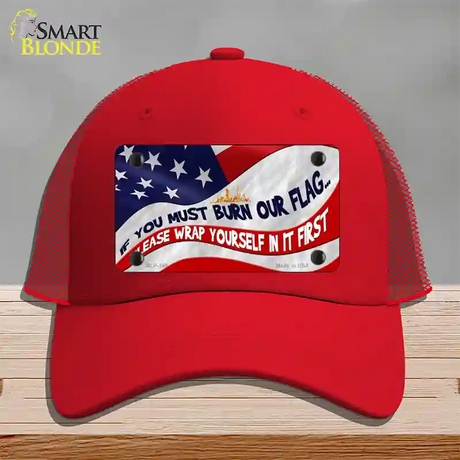 Burn It Wrap Yourself First Novelty License Plate Hat Mesh / Red