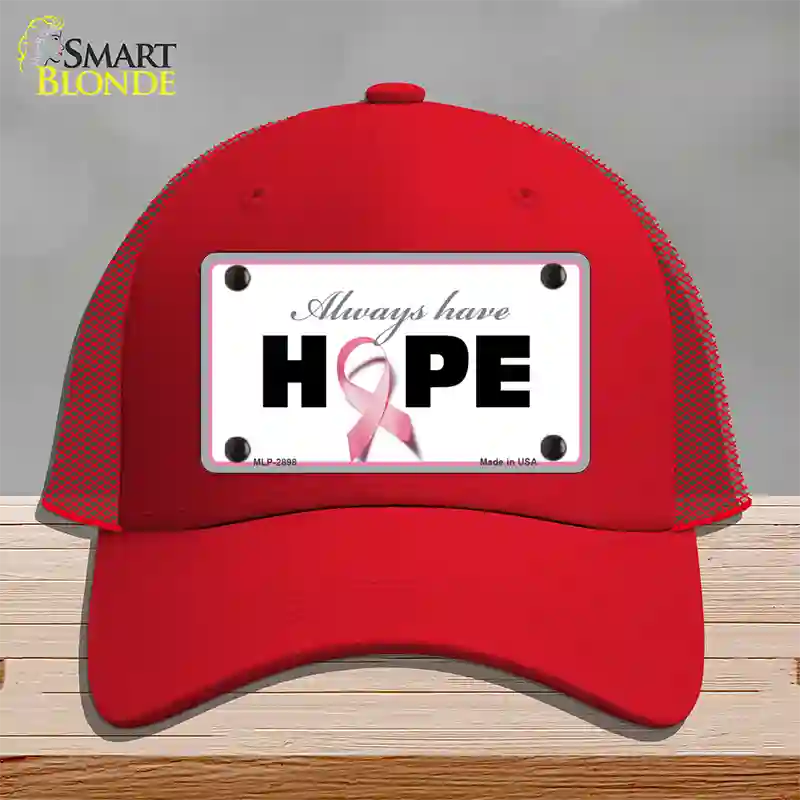 Always Have Hope Novelty License Plate Hat Sign Mesh / Red