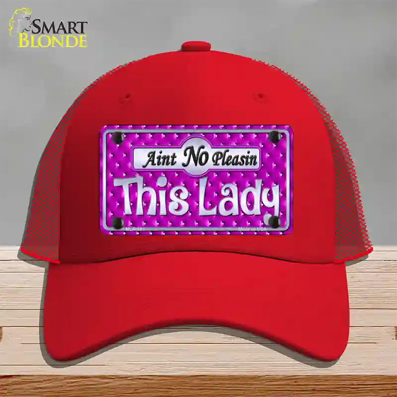 Aint No Pleasin This Lady Novelty License Plate Hat Mesh / Red