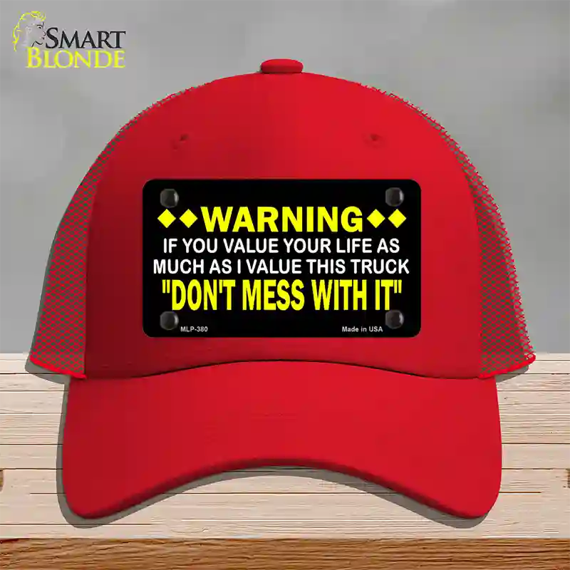 Dont Mess With This Truck Novelty License Plate Hat Mesh / Red