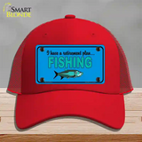 Retirement Plan Fishing Novelty License Plate Hat Mesh / Red