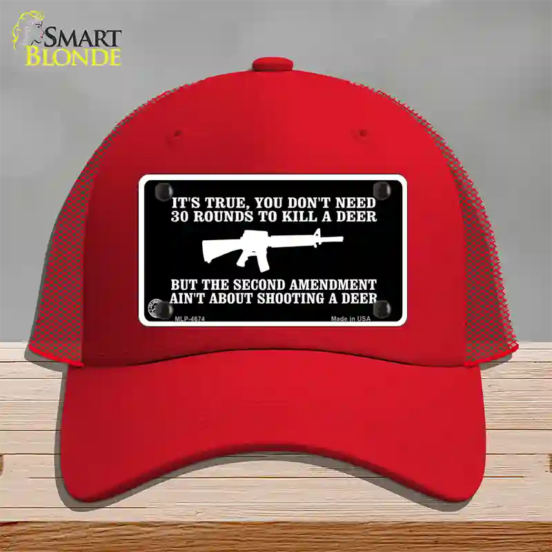 Aint About Shooting A Deer Novelty License Plate Hat Mesh / Red