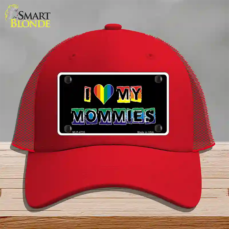 I Love My Mommies Novelty License Plate Hat Mesh / Red