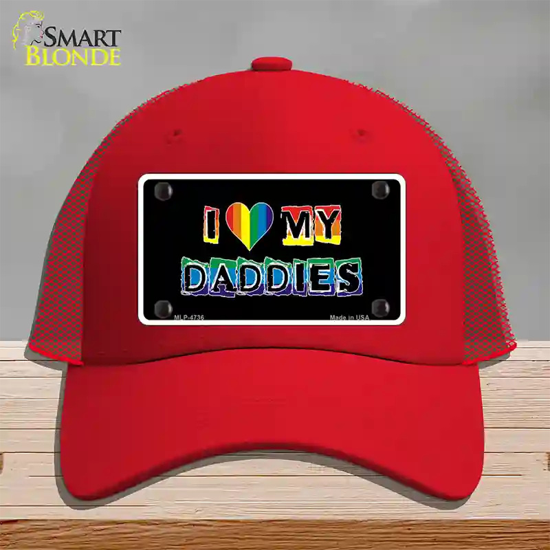 I Love My Daddies Novelty License Plate Hat Mesh / Red