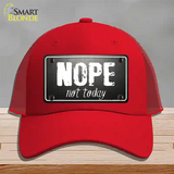 Nope Not Today Novelty License Plate Hat Mesh / Red