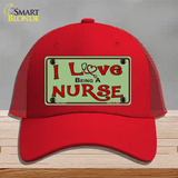 I Love Being A Nurse Novelty License Plate Hat Mesh / Red