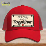 We Are So Good Together Novelty License Plate Hat Mesh / Red