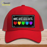 More Love Less Hate Rainbow Novelty License Plate Hat Mesh / Red