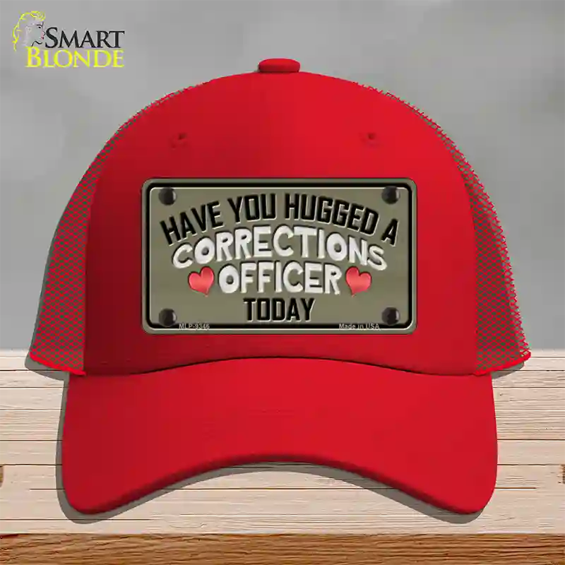 Have You Hugged Corrections Officer Novelty License Plate Hat Mesh / Red