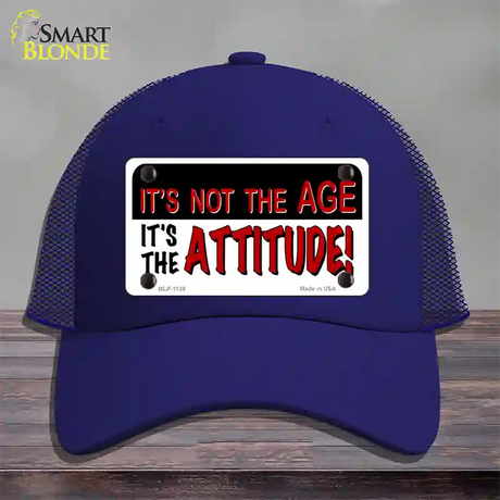 Not Age It Is Attitude Novelty License Plate Hat Mesh / Royal Blue