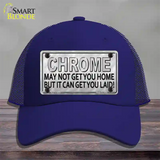 Chrome May Not Get You Home Novelty License Plate Hat Mesh / Royal Blue