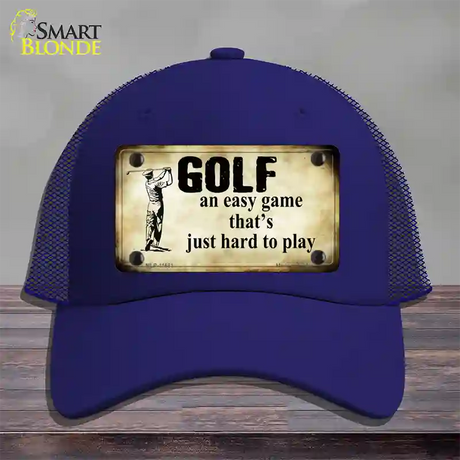 Golf An Easy Game Novelty License Plate Hat Mesh / Royal Blue