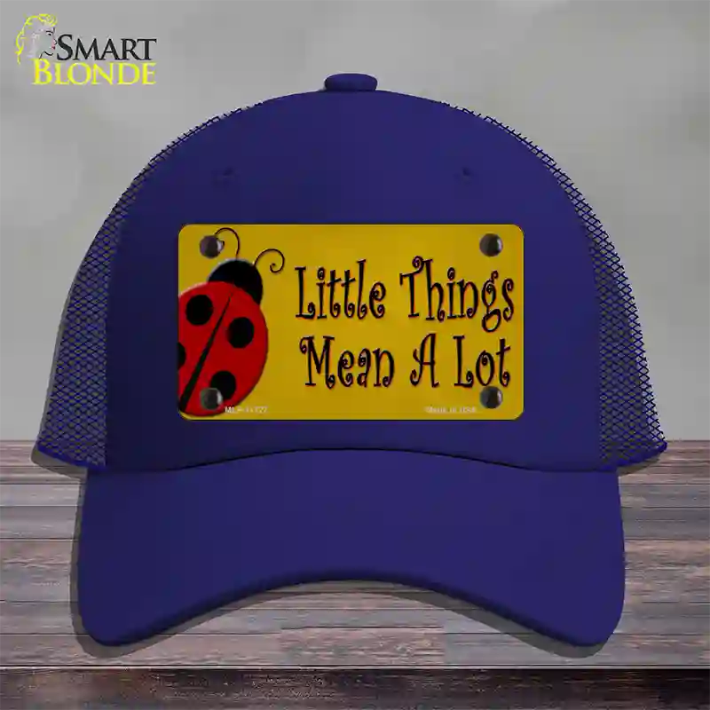 Little Things Mean A Lot Novelty License Plate Hat Mesh / Royal Blue