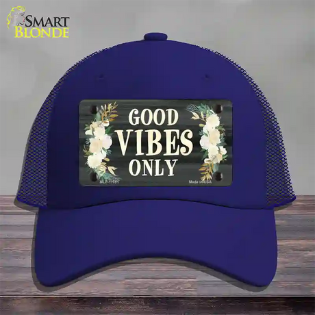 Good Vibes Only Novelty License Plate Hat Mesh / Royal Blue