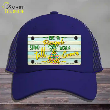 Be A Pineapple Novelty License Plate Hat Mesh / Royal Blue