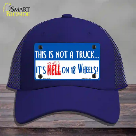 Hell On 18 Wheels Novelty License Plate Hat Mesh / Royal Blue