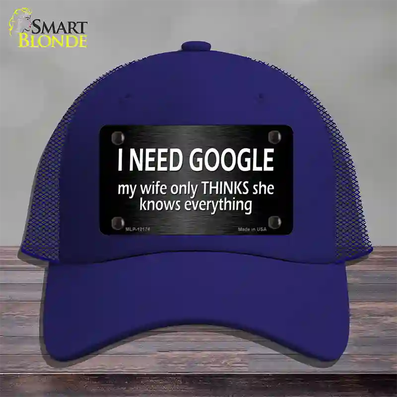 I Need Google Novelty License Plate Hat Mesh / Royal Blue