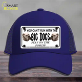 Run With The Big Dogs Novelty License Plate Hat Mesh / Royal Blue