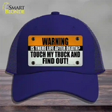 Dont Touch My Truck Novelty License Plate Hat Tag Mesh / Royal Blue