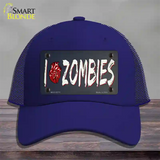 I Love Zombies Novelty License Plate Hat Tag Mesh / Royal Blue