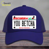 You Betcha Wisconsin Novelty License Plate Hat Tag Mesh / Royal Blue