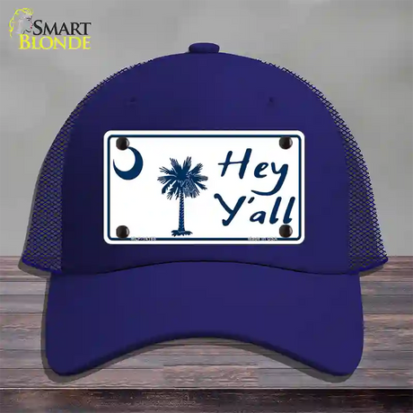 Hey Yall South Carolina Novelty License Plate Hat Mesh / Royal Blue