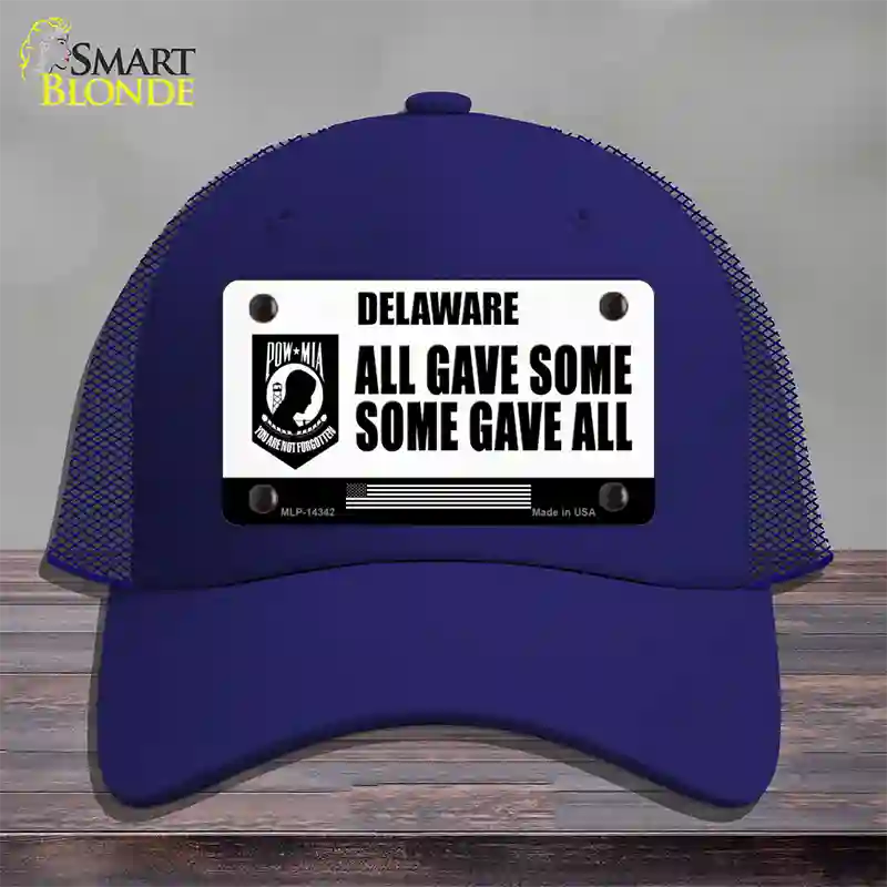 Delaware POW MIA Some Gave All Novelty License Plate Hat Mesh / Royal Blue