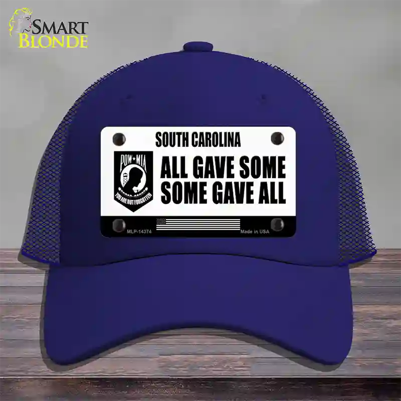 South Carolina POW MIA Some Gave All Novelty License Plate Hat Mesh / Royal Blue