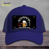 I Need More Beer Novelty License Plate Hat HAT-MLP-14461