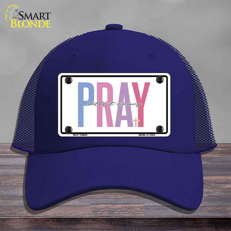 Pray Without Ceasing Novelty License Plate Hat HAT-MLP-14483