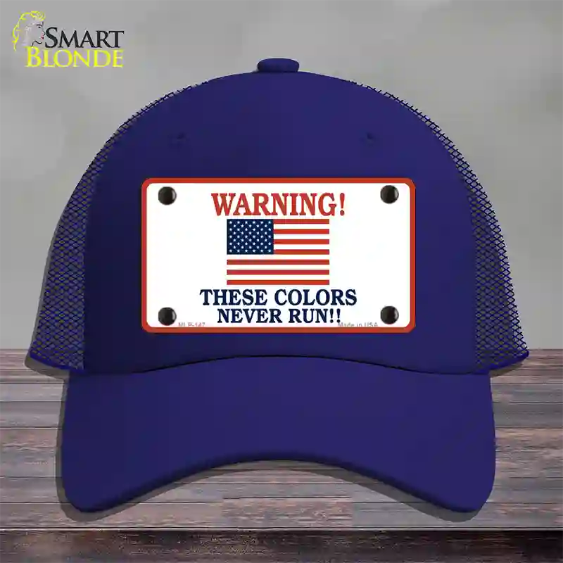 These Colors Never Run Novelty License Plate Hat Mesh / Royal Blue