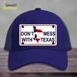 Dont Mess With Texas Novelty License Plate Hat Mesh / Royal Blue