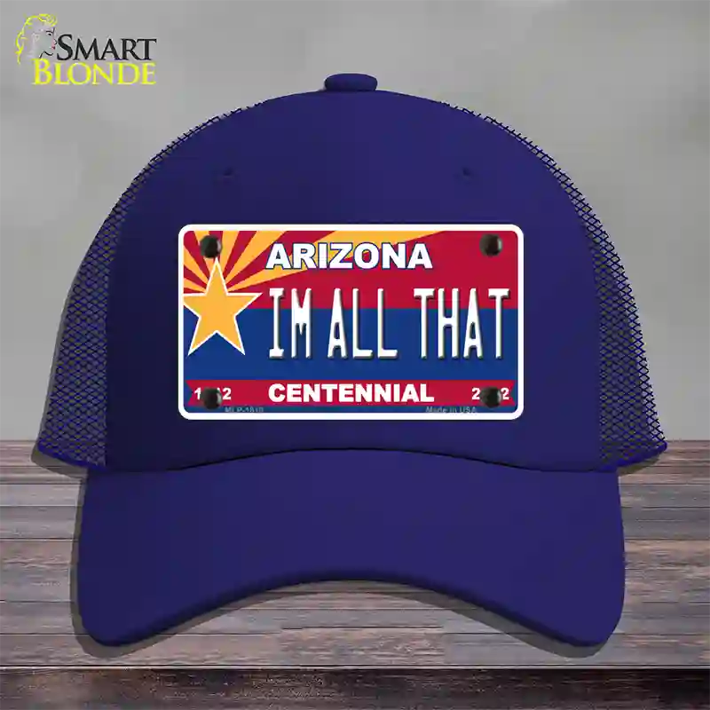 Arizona Centennial Im All That Novelty License Plate Hat Mesh / Royal Blue