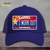 Arizona Centennial I Work Out Novelty License Plate Hat Mesh / Royal Blue