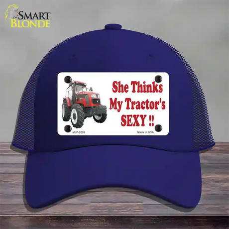 She Thinks My Tractors Sexy Novelty License Plate Hat Mesh / Royal Blue