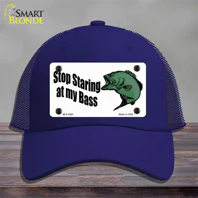 Stop Staring At My Bass Novelty License Plate Hat Mesh / Royal Blue