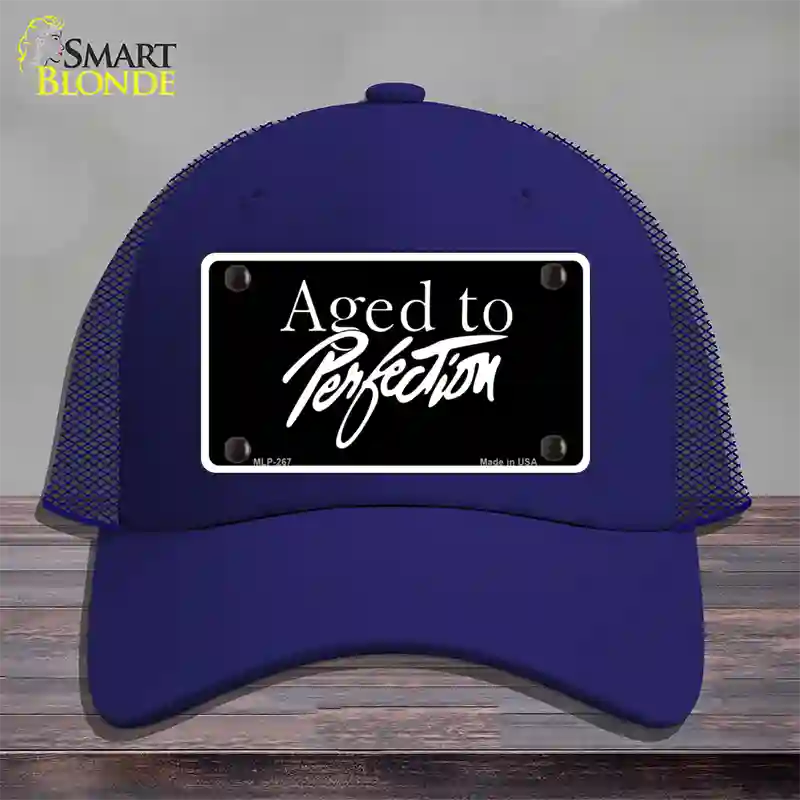 Aged To Perfection Novelty License Plate Hat Mesh / Royal Blue