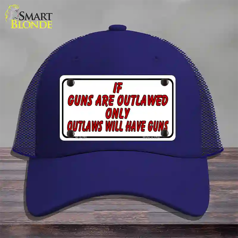 If Guns Are Outlawed Novelty License Plate Hat Mesh / Royal Blue