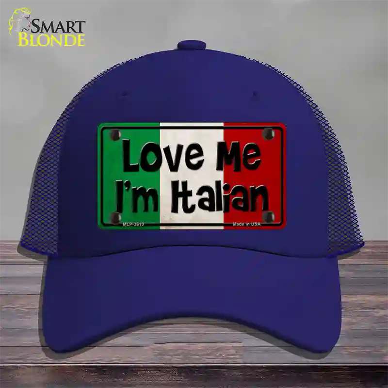 Love Me Im Italian Novelty License Plate Hat Mesh / Royal Blue