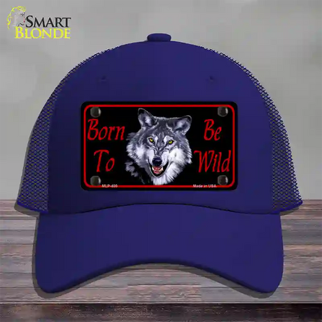 Born To Be Wild Novelty License Plate Hat Mesh / Royal Blue