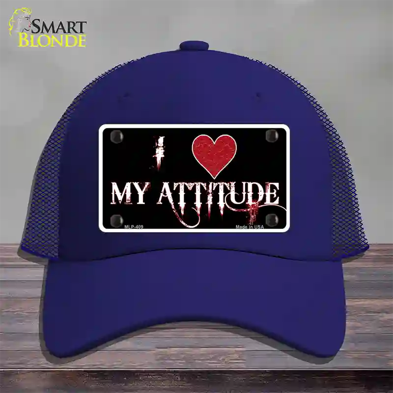 I Love My Attitude Novelty License Plate Hat Mesh / Royal Blue