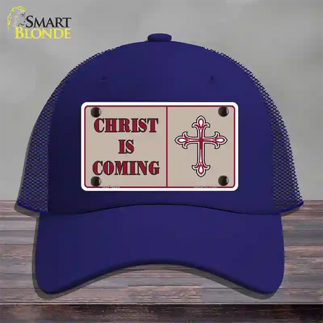 Christ Is Coming Novelty License Plate Hat Mesh / Royal Blue