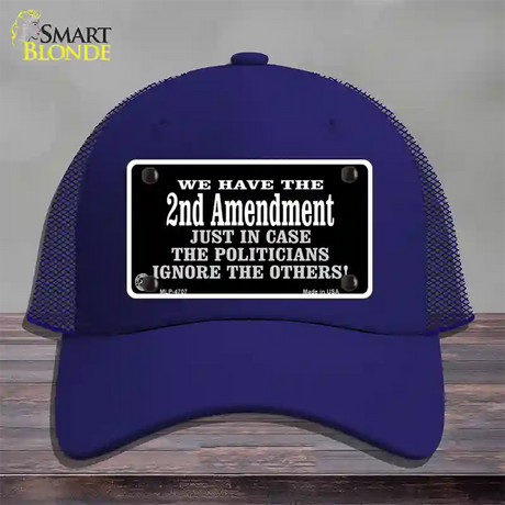 2nd Amendment In Case Politicians Ignore Novelty License Plate Hat Mesh / Royal Blue