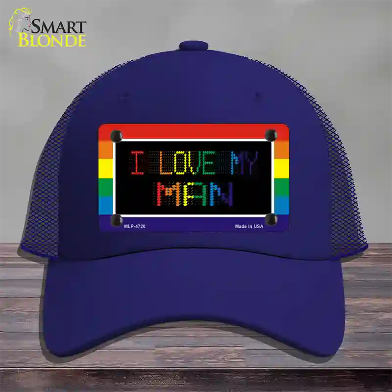 I Love My Man Novelty License Plate Hat Mesh / Royal Blue