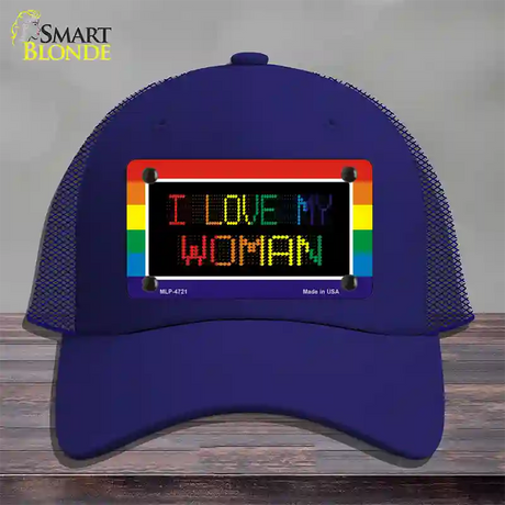 I Love My Woman Novelty License Plate Hat Mesh / Royal Blue