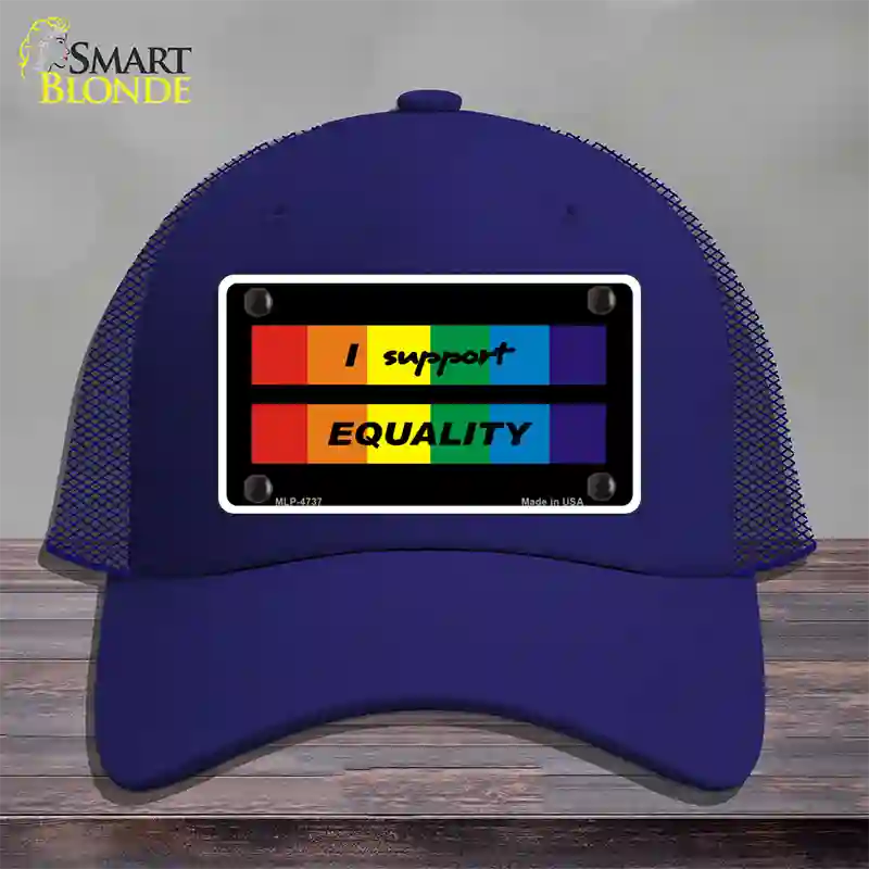 I Support Equality Novelty License Plate Hat Mesh / Royal Blue