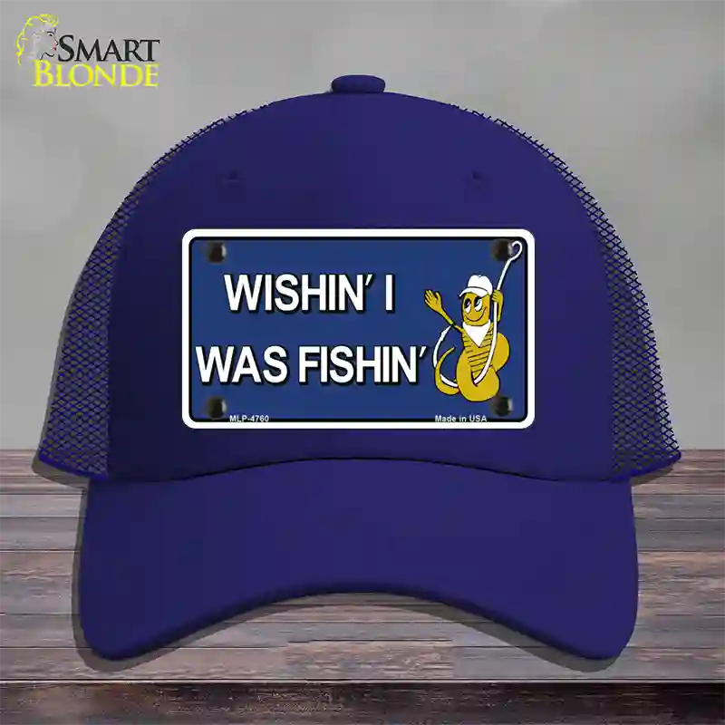 Wishin I Was Fishin Blue Novelty License Plate Hat Mesh / Royal Blue