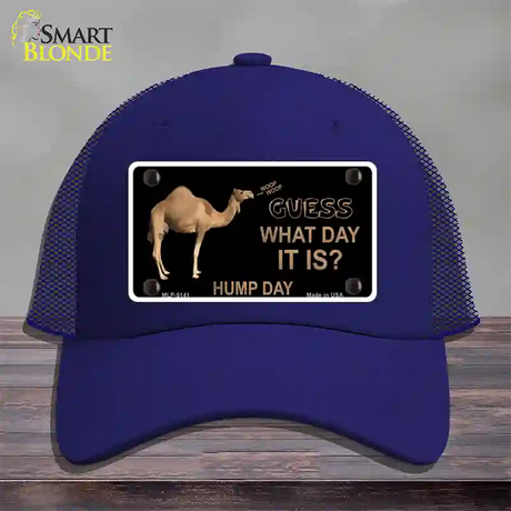 It Is Hump Day Novelty License Plate Hat Mesh / Royal Blue